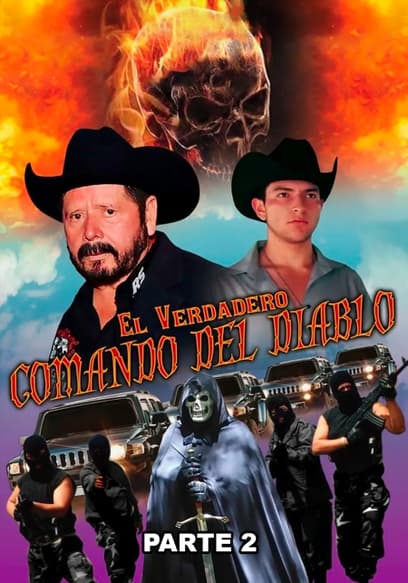 El Verdadero Comando Del Diablo (Pt. 2)