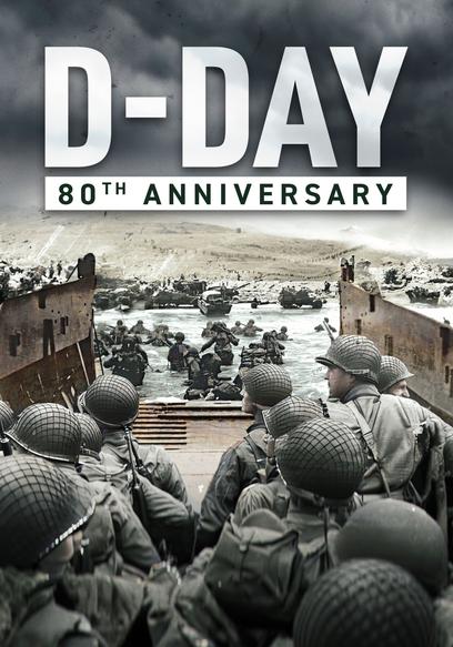 D-Day: 80th Anniversary