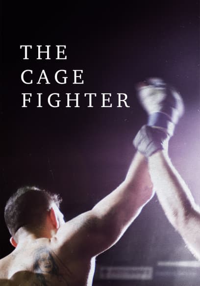 The Cage Fighter