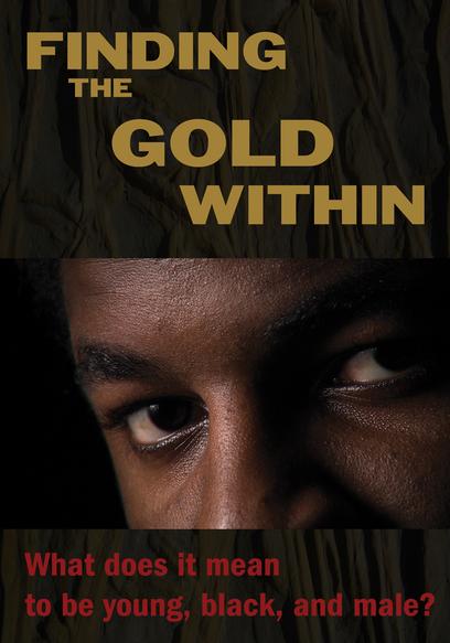 Finding the Gold Within