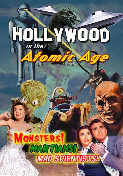 Hollywood in the Atomic Age