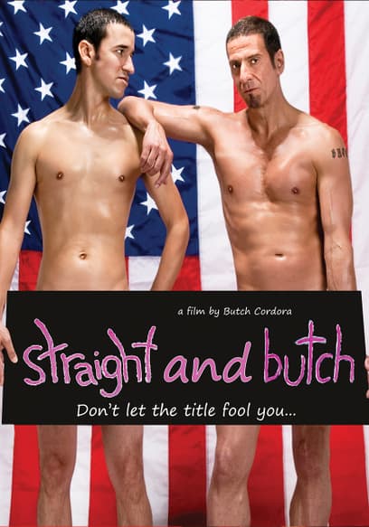 Straight and Butch
