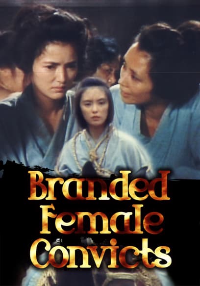 Branded Female Convicts