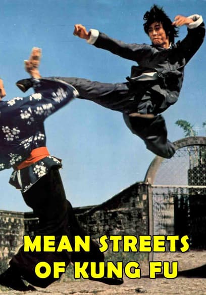 Mean Streets of Kung Fu