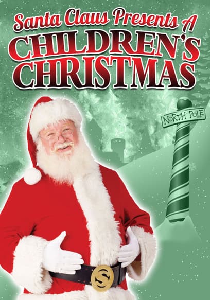 Santa Claus Presents a Children's Christmas