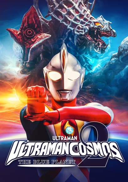 Ultraman Cosmos 2: The Blue Planet