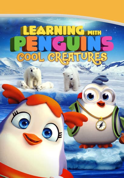 Learning With Penguins: Cool Creatures