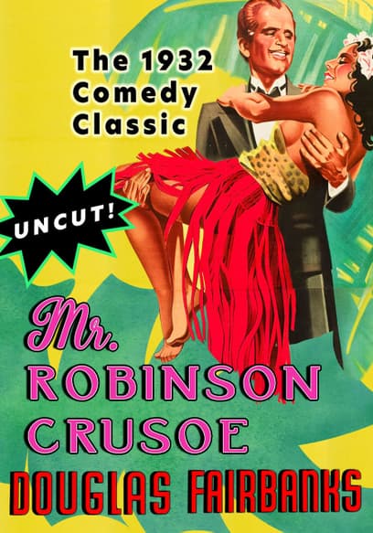 Mr Robinson Crusoe (Uncut)