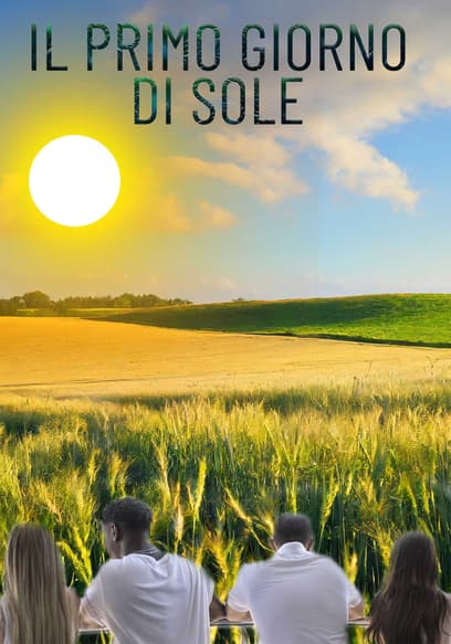 Il Primo Giorno Di Sole