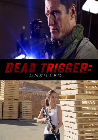 Dead Trigger: Unkilled