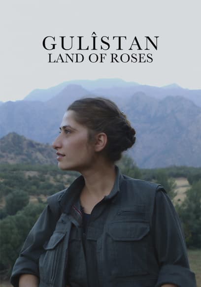 Gulistan: Land of Roses