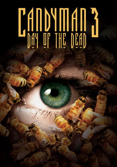 Candyman 3: Day of the Dead