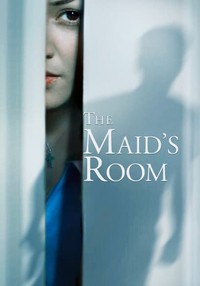 The Maid's Room