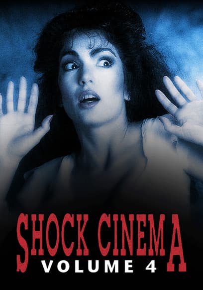 Shock Cinema (Vol. 4): Makeup Effects Behind the Scenes