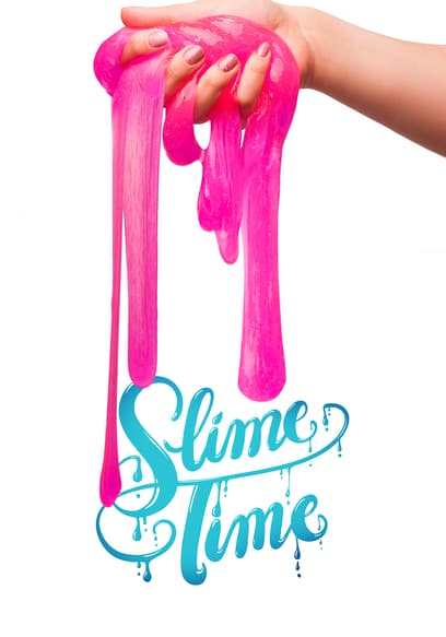 Slime Time