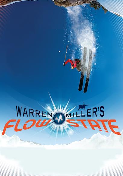 Warren Miller's Flow State