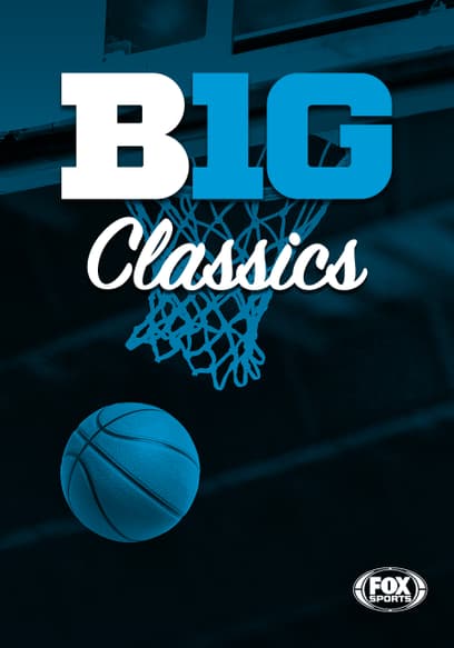 FOX Sports College Basketball Classics: BIG TEN