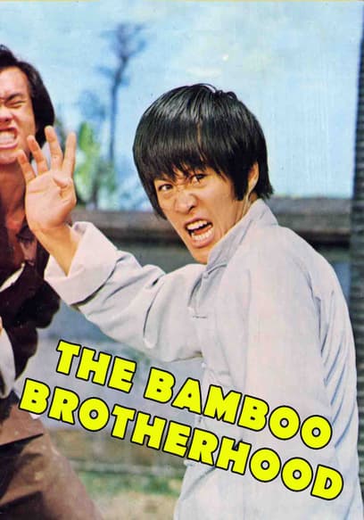 The Bamboo Brotherhood