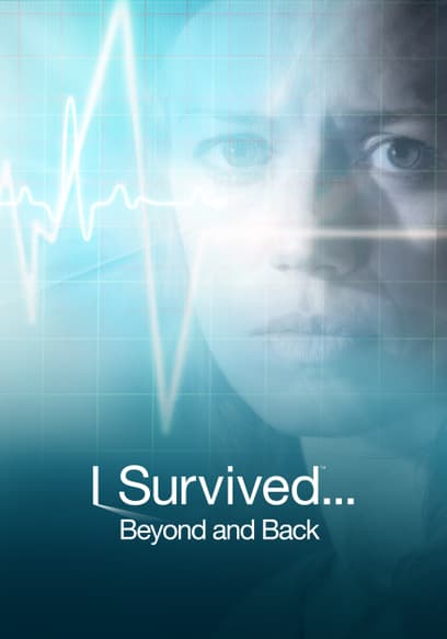 I Survived... Beyond and Back