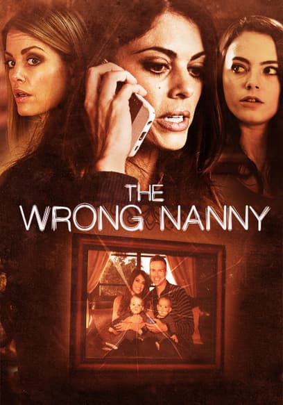 The Wrong Nanny