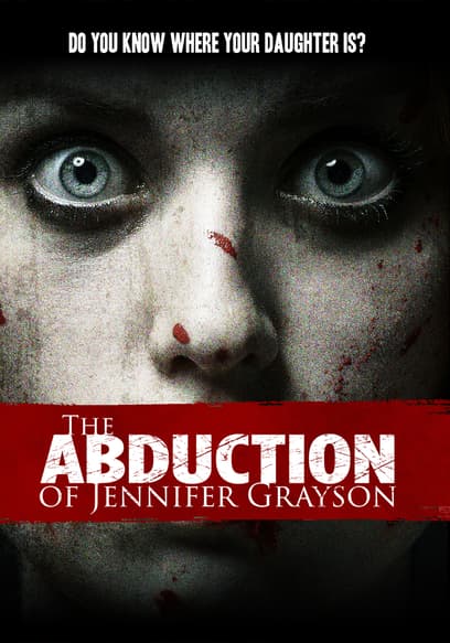 The Abduction of Jennifer Grayson