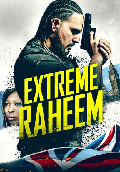 Extreme Raheem