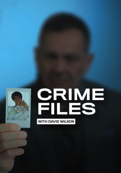 Crime Files With David Wilson