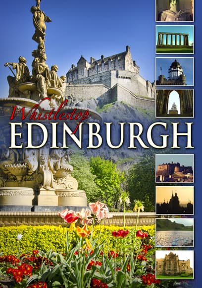 Whistlestop Edinburgh: Scotland's Beautiful Capital