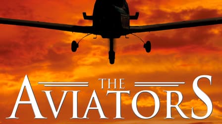 Watch The Aviators - Free TV Shows | Tubi