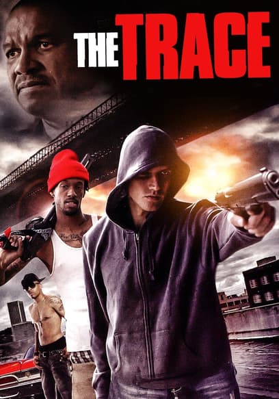 The Trace