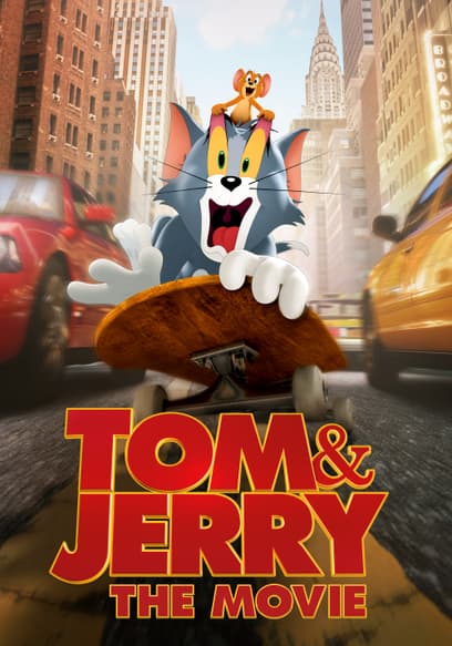 Watch Tom & Jerry: The Movie (2021) - Free Movies | Tubi