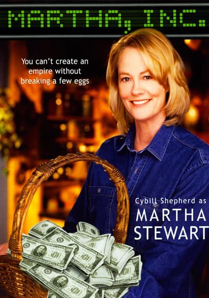 Martha Inc.: The Story of Martha Stewart