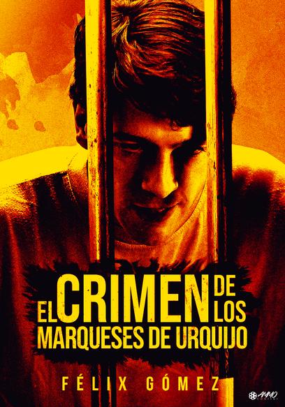 El Crimen De Los Marqueses De Urquijo