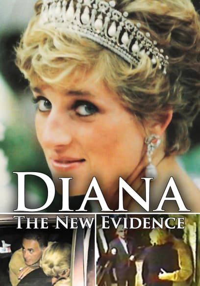 Diana: The New Evidence
