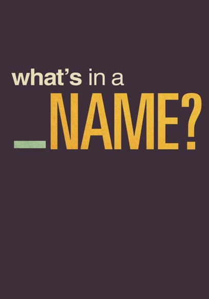 What's In a Name