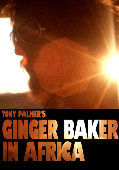 Ginger Baker in Africa