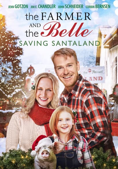 Farmer and the Belle: Saving Santaland