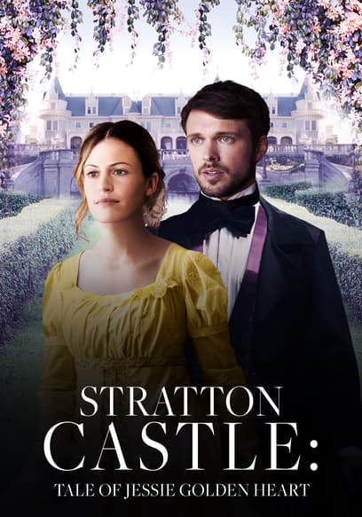 Stratton Castle: The Tale of Jessie Golden Heart