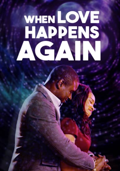 When Love Happens Again