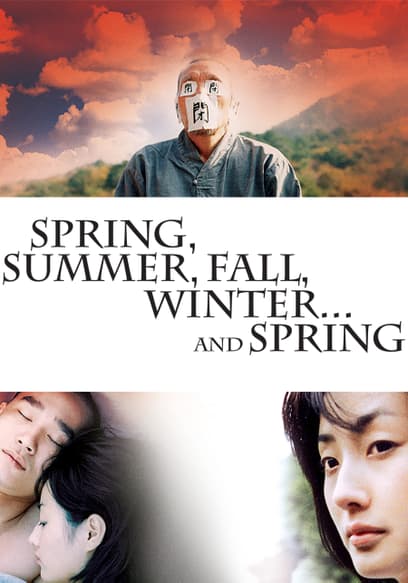 Spring, Summer, Fall, Winter…And Spring