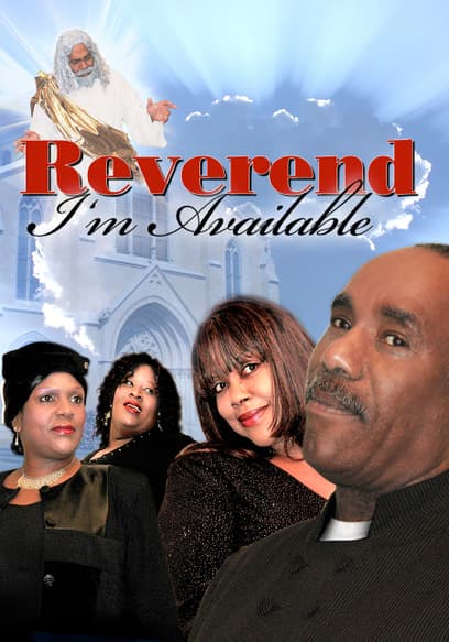 Reverend I'm Available