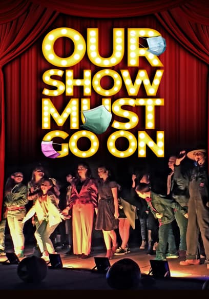 Our Show Must Go On