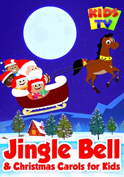 Kids TV: Jingle Bell & Christmas Carols for Kids