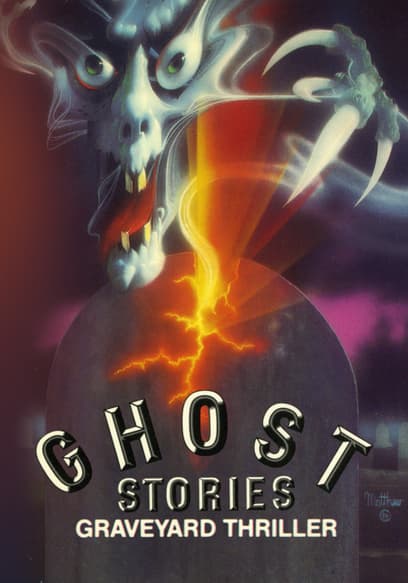 Ghost Stories: Graveyard Thriller