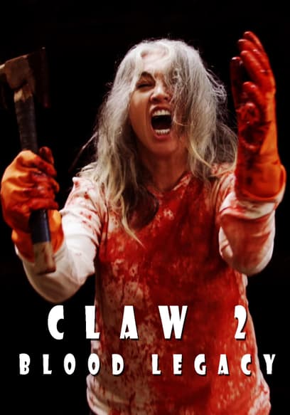 Claw 2: Blood Legacy