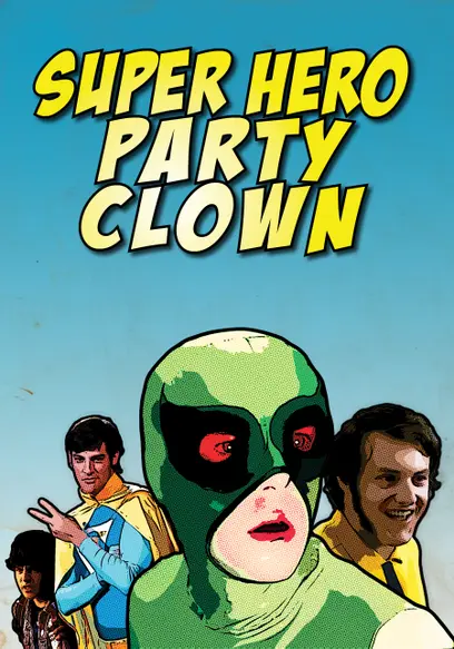 Super Hero Party Clown