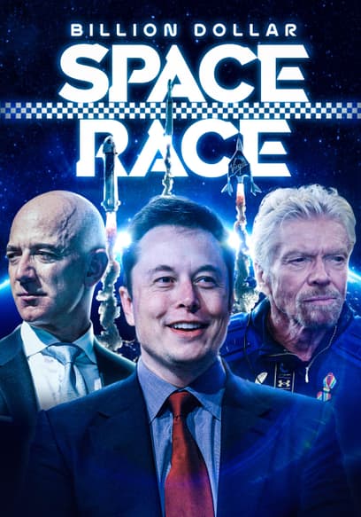 Billion Dollar Space Race: Bezos vs Musk vs Branson
