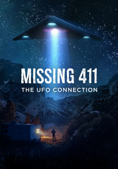 Missing 411 the UFO Connection