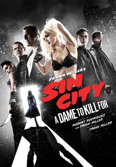 Sin City: A Dame to Kill For