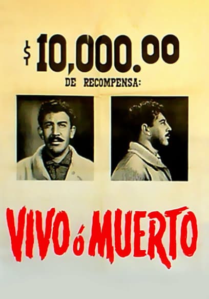 Watch Vivo O Muerto (1960) - Free Movies | Tubi